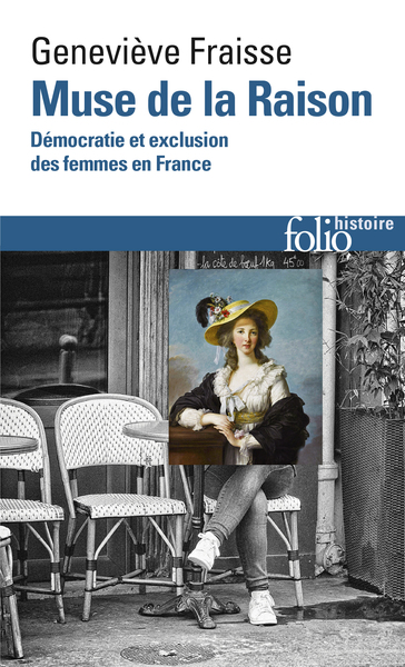 Muse de la Raison, Démocratie et exclusion des femmes en France (9782070328963-front-cover)