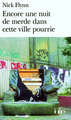 Encore une nuit de merde dans cette ville pourrie (9782070347292-front-cover)