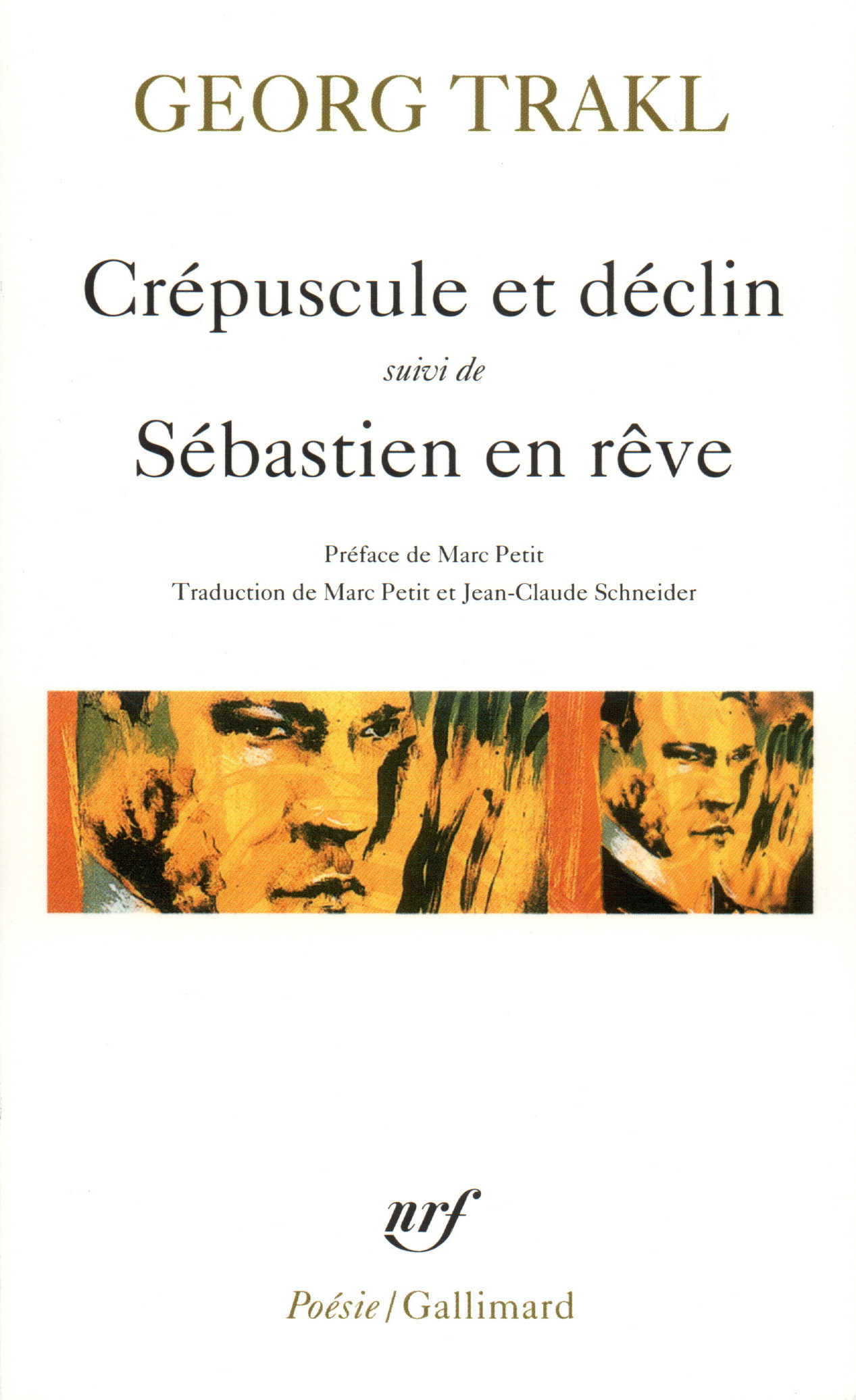 Crépuscule et déclin / Sébastien en rêve et autres poèmes (9782070326020-front-cover)