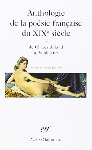 Anthologie de la poésie française du XIXᵉ siècle, De Chateaubriand à Baudelaire (9782070322589-front-cover)