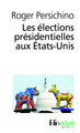 Les élections présidentielles aux États-Unis (9782070359189-front-cover)