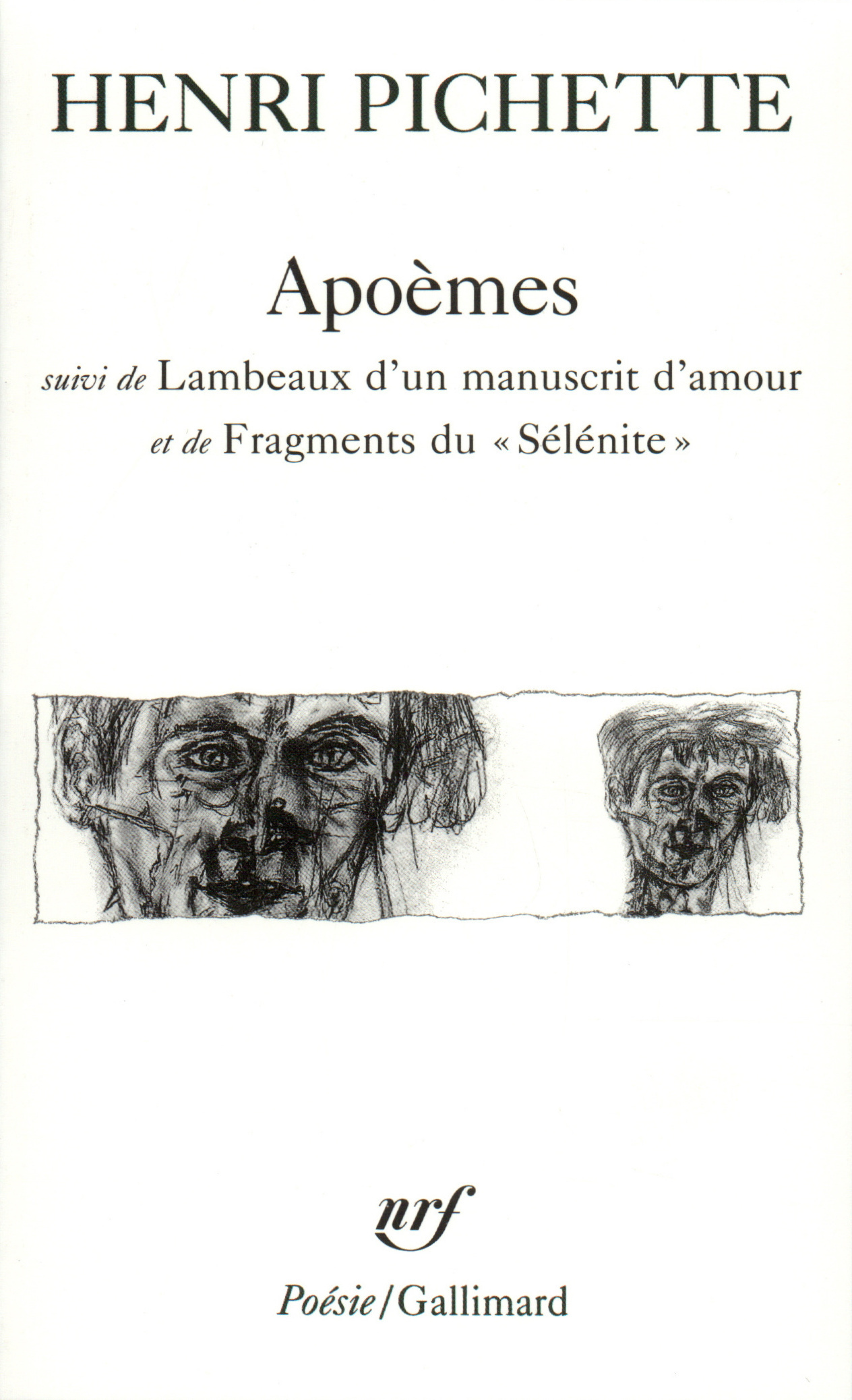 Apoèmes / Lambeaux d'un manuscrit d'amour /Fragments du "Sélénite" (9782070329090-front-cover)