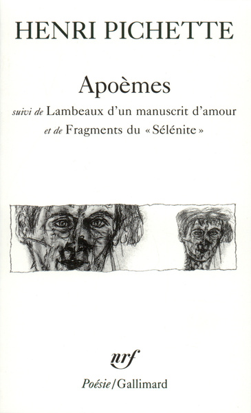 Apoèmes / Lambeaux d'un manuscrit d'amour /Fragments du "Sélénite" (9782070329090-front-cover)