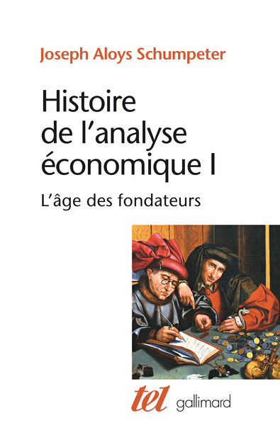 Histoire de l'analyse économique, L'âge des fondateurs (Des origines à 1790) (9782070313419-front-cover)
