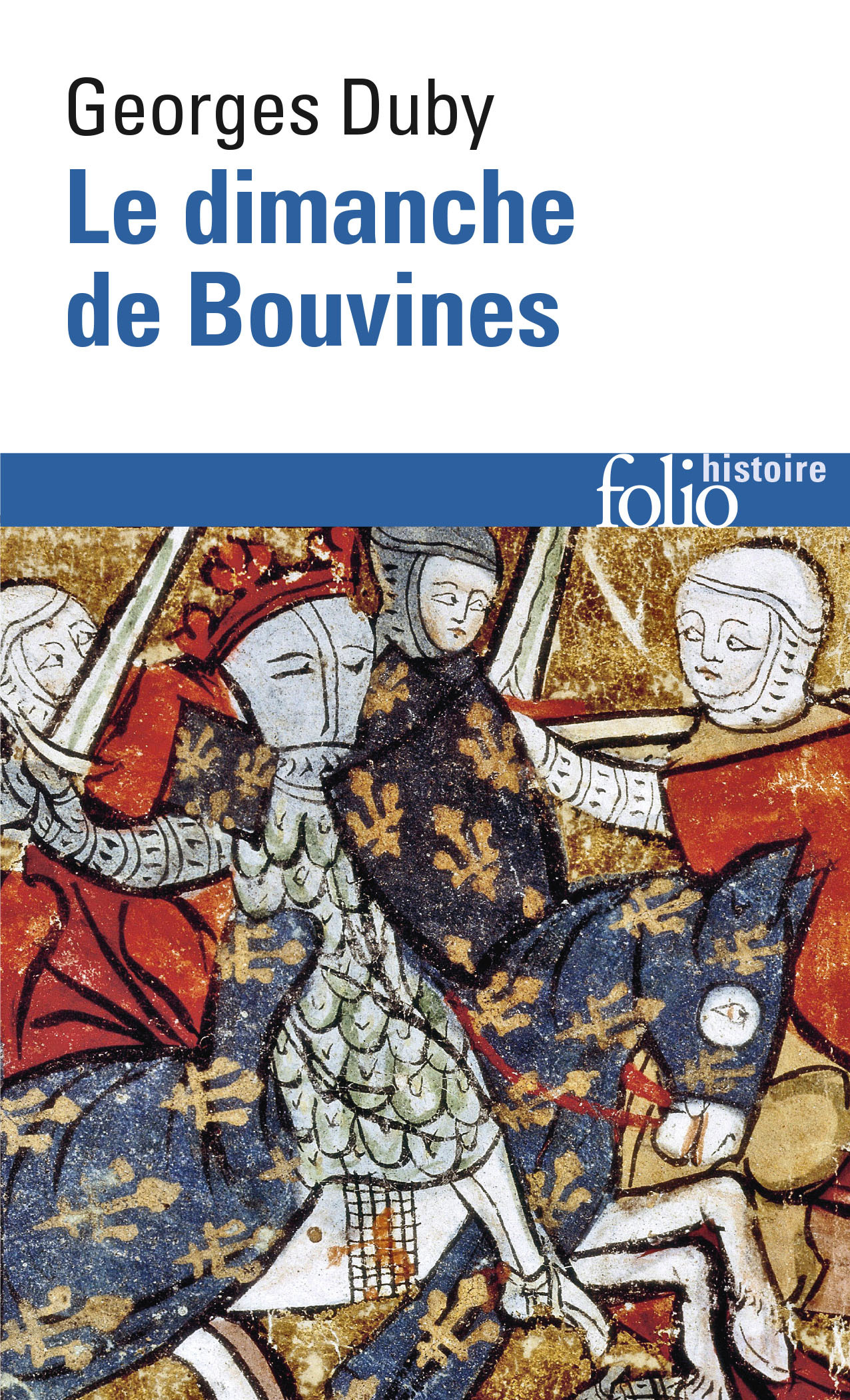 Le dimanche de Bouvines, (27 juillet 1214) (9782070322954-front-cover)