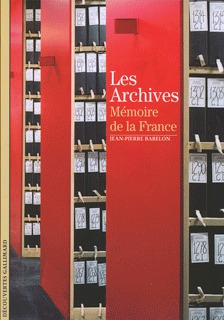 Les Archives, Mémoire de la France (9782070349050-front-cover)
