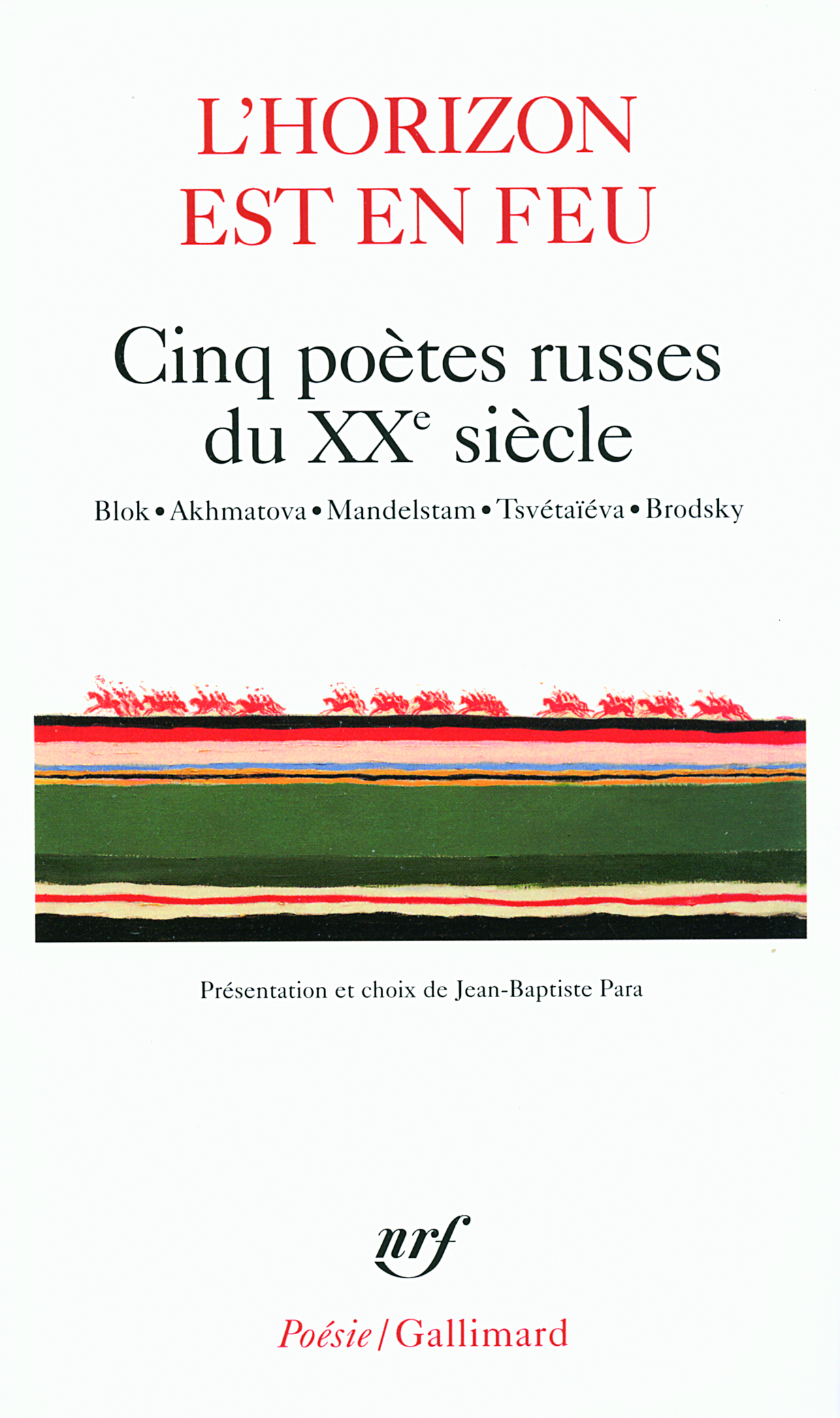 L'horizon est en feu, Cinq poètes russes du XXᵉ siècle (9782070309313-front-cover)