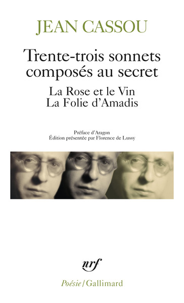 Trente-trois sonnets composés au secret - La Rose et le vin - La Folie d'Amadis (9782070328789-front-cover)
