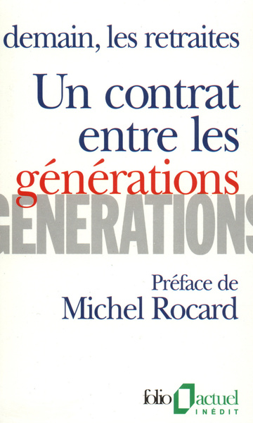 Un Contrat entre les générations, Demain, les retraites (9782070326365-front-cover)