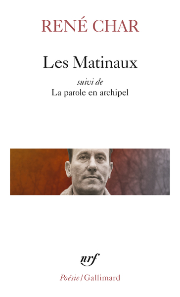 Les Matinaux / La Parole en archipel (9782070300662-front-cover)