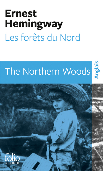 Les forêts du Nord/The Northern Woods (9782070356959-front-cover)