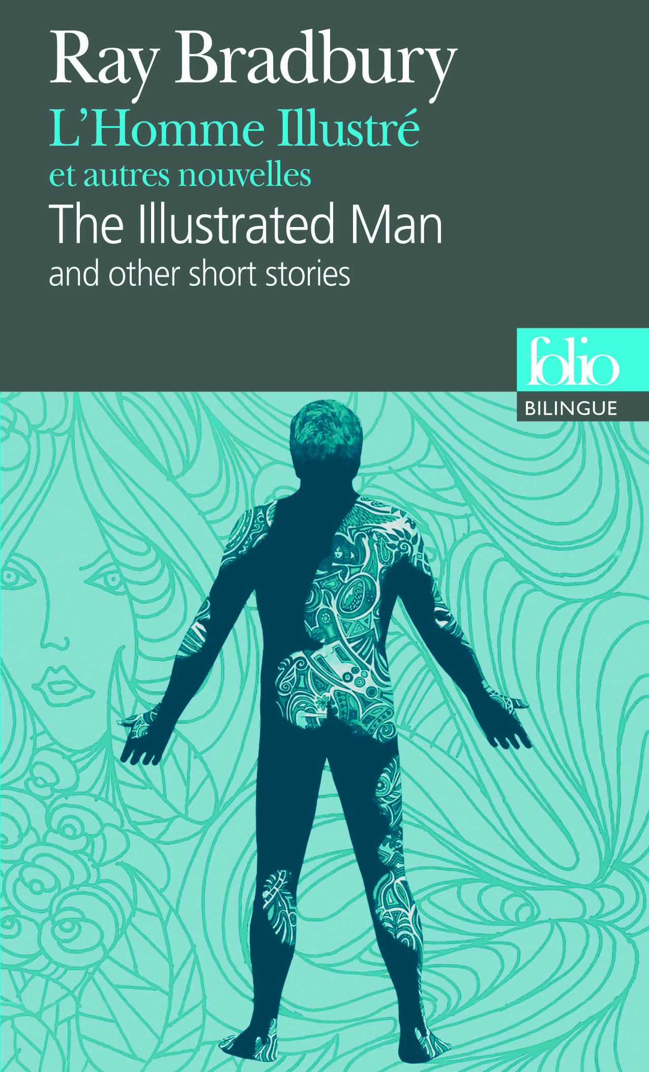 L'Homme Illustré et autres nouvelles/The Illustrated Man and other short stories (9782070389667-front-cover)