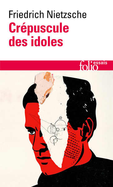 Crépuscule des idoles ou Comment philosopher à coups de marteau (9782070324743-front-cover)