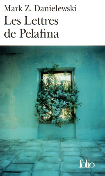 Les Lettres de Pelafina par Pelafina H. Lièvre (9782070307296-front-cover)