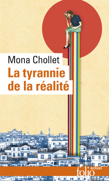 La tyrannie de la réalité (9782070309917-front-cover)