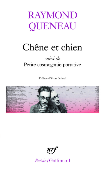 Chêne et chien / Petite cosmogonie portative /Le Chant du Styrène (9782070302314-front-cover)