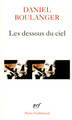 Les Dessous du ciel (9782070329939-front-cover)