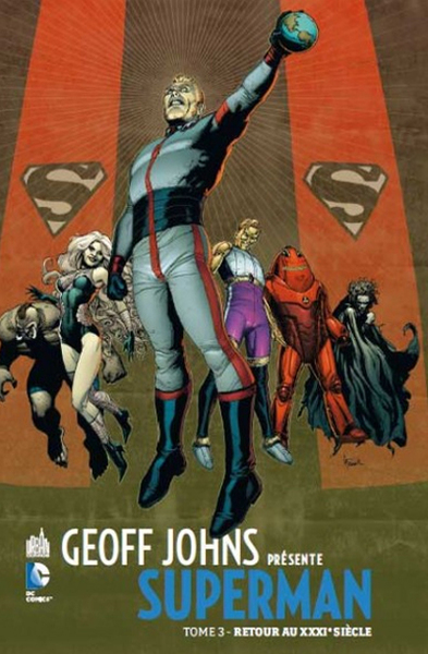 GEOFF JOHNS PRÉSENTE SUPERMAN - Tome 3 (9782365773188-front-cover)