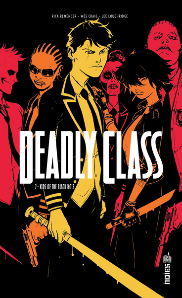 Deadly class Tome 2 (9782365775953-front-cover)