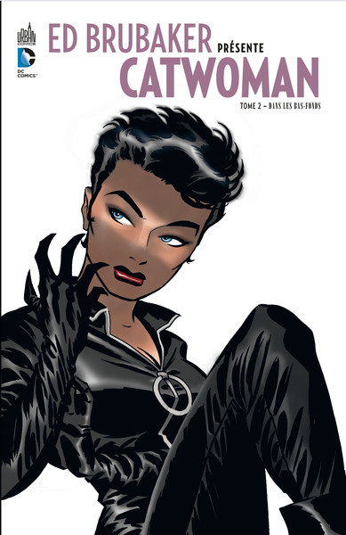 ED BRUBAKER PRÉSENTE CATWOMAN - Tome 2 (9782365771092-front-cover)