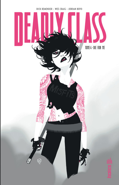 Deadly class Tome 4 (9782365779333-front-cover)