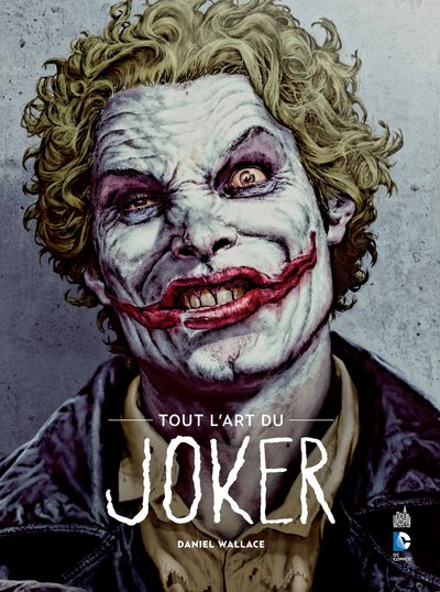 Tout l'art du Joker - Tome 0 (9782365776448-front-cover)
