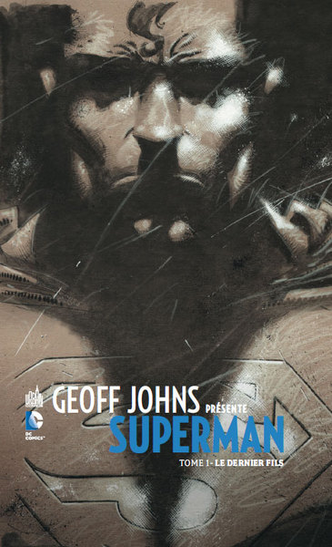 GEOFF JOHNS PRÉSENTE SUPERMAN - Tome 1 (9782365771924-front-cover)
