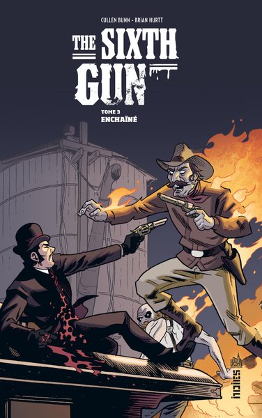 THE SIXTH GUN - Tome 3 (9782365776196-front-cover)
