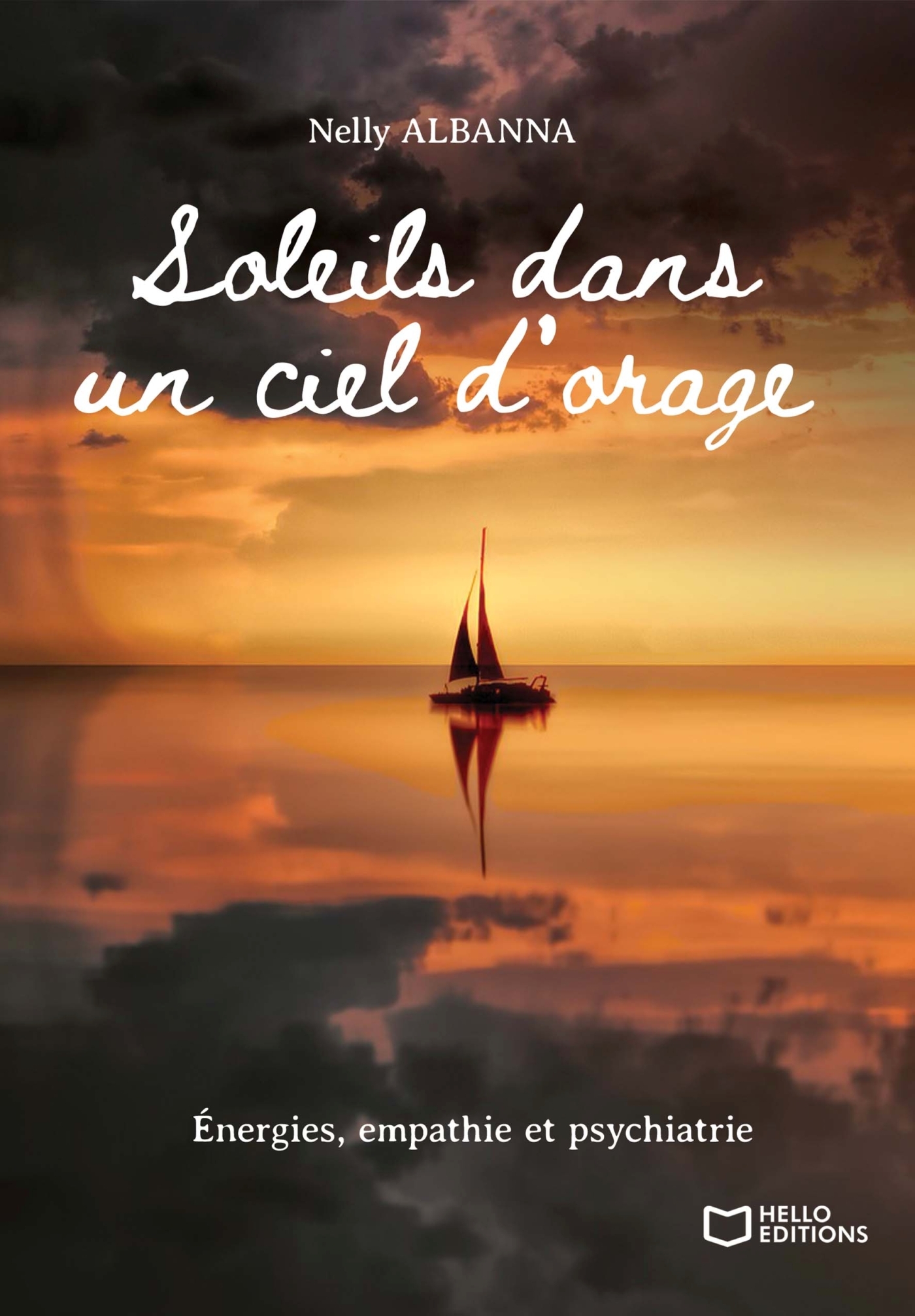 Soleils dans un ciel d'orage - Energies, empathie et psychiatrie (9782384622504-front-cover)
