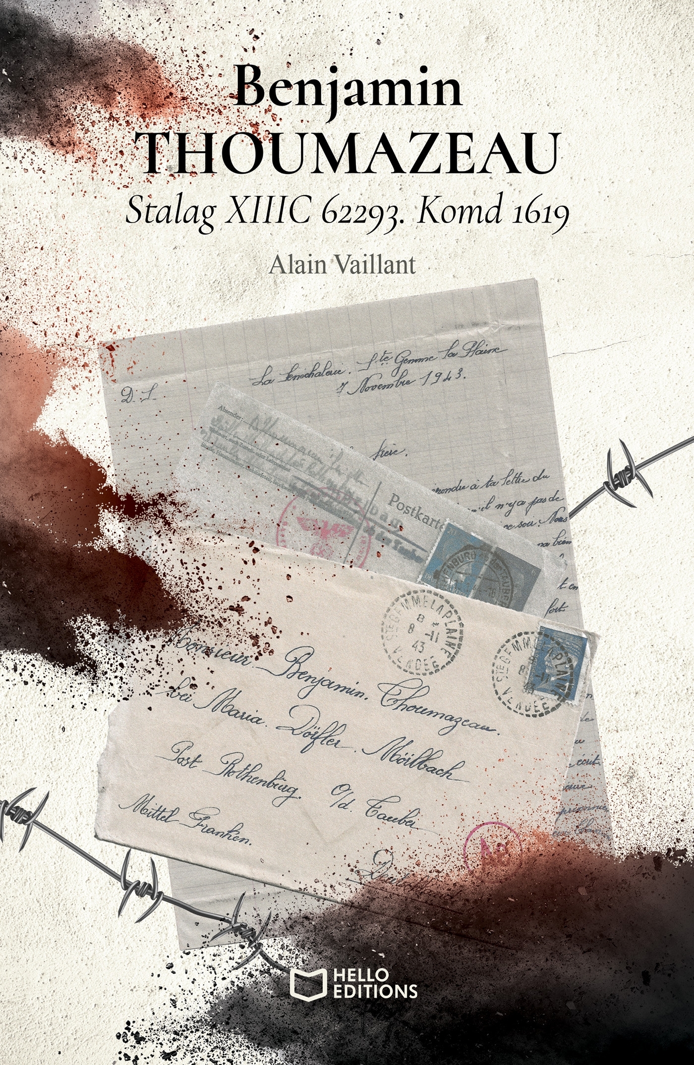 Benjamin THOUMAZEAU - Stalag XIIIC 62293. Komd 1619 (9782384623952-front-cover)