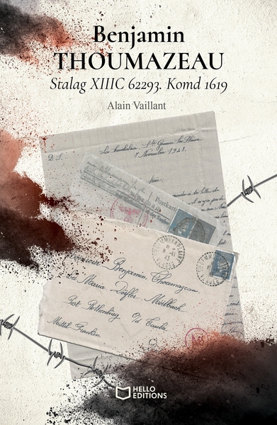 Benjamin THOUMAZEAU - Stalag XIIIC 62293. Komd 1619 (9782384623952-front-cover)