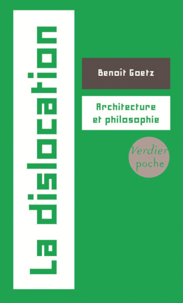 La dislocation, Architecture et philosophie (9782864329763-front-cover)