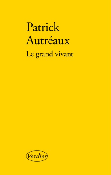 LE GRAND VIVANT (9782864328506-front-cover)