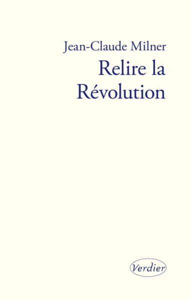 RELIRE LA RÉVOLUTION (9782864328933-front-cover)