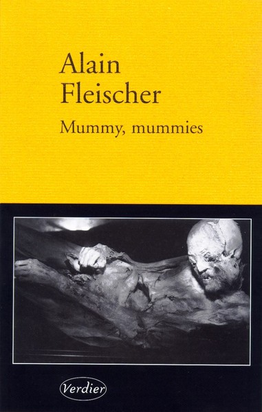 Mummy, mummies nouvelle avec hors-texte et prétexte (9782864323686-front-cover)