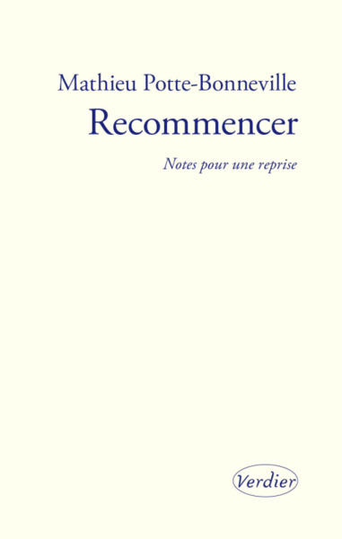 Recommencer, Notes pour une reprise (9782864329725-front-cover)