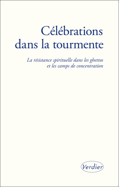 CELEBRATIONS DANS LA TOURMENTE (9782864327394-front-cover)