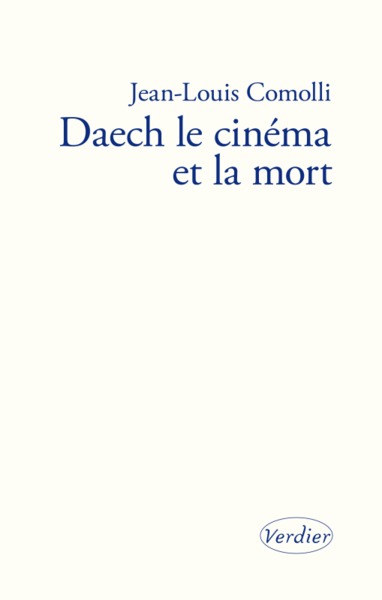 DAECH LE CINEMA ET LA MORT (9782864328889-front-cover)