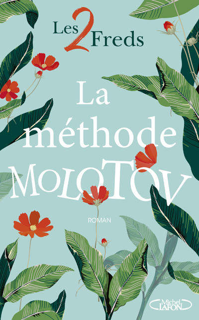 La méthode molotov (9782749946429-front-cover)