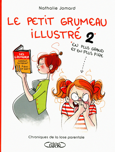 Le petit grumeau illustré - tome 2 Chroniques d'une maman avertie (9782749916118-front-cover)