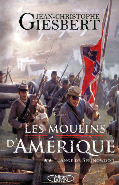 Le smoulins d'Amérique - tome 2 L'ange de Springwood (9782749910093-front-cover)