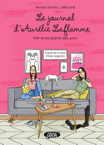 Le journal d'Aurélie Laflamme - Tome 7 Voler de ses propres ailes, partie 2 (9782749945965-front-cover)
