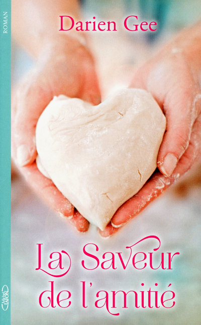 La saveur de l'amitié (9782749917450-front-cover)