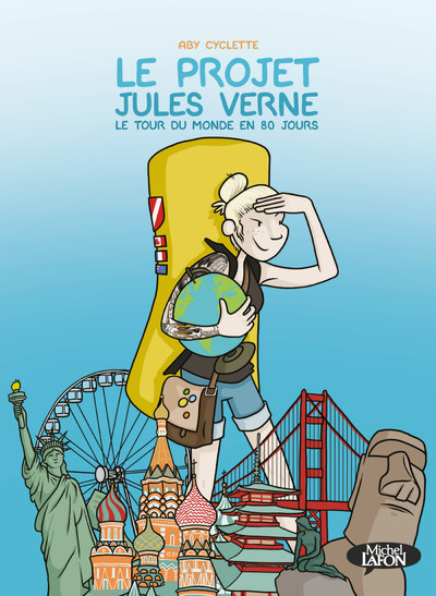 Le Projet Jules Verne - Le tour du monde en 80 jours (9782749941608-front-cover)