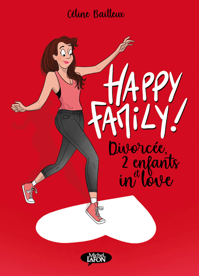 Happy Family - Divorcée, 2 enfants et in love (9782749943640-front-cover)