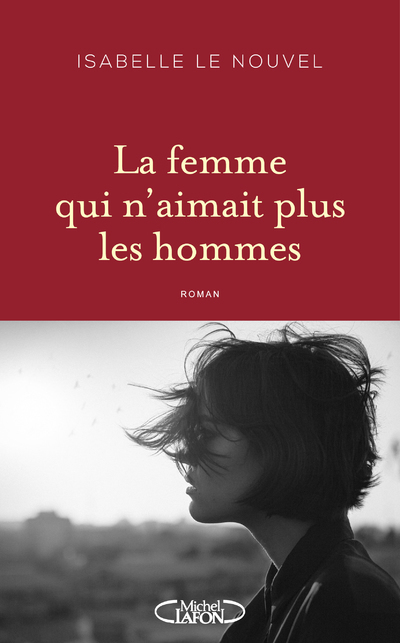 La femme qui n'aimait plus les hommes (9782749943251-front-cover)