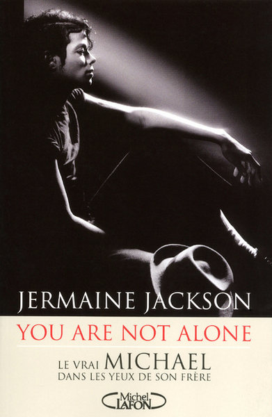 You are not alone. Le vrai Michael dans les yeux de son frere (9782749915913-front-cover)
