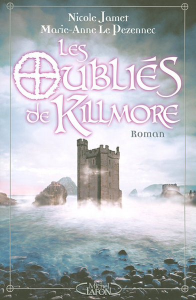 Les oubliés de Killmore dolmen la suite (9782749906515-front-cover)