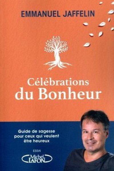 Célébrations du bonheur (9782749947570-front-cover)