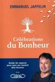 Célébrations du bonheur (9782749947570-front-cover)